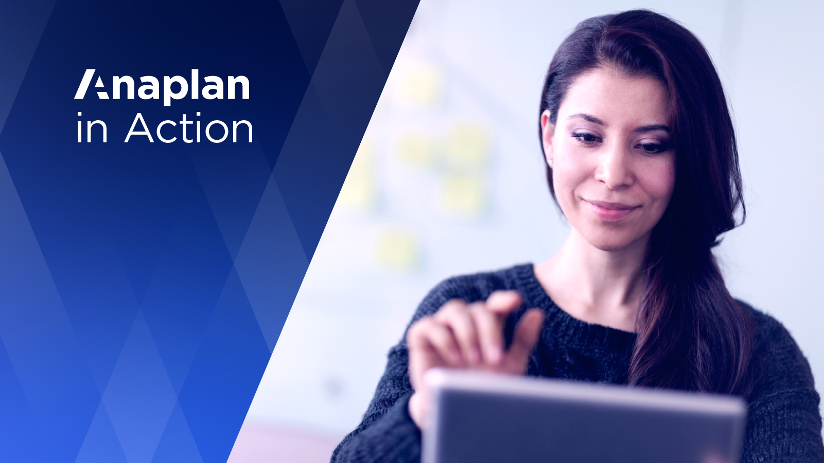 Graphic: woman using a tablet with Anaplan in Action graphic overlay