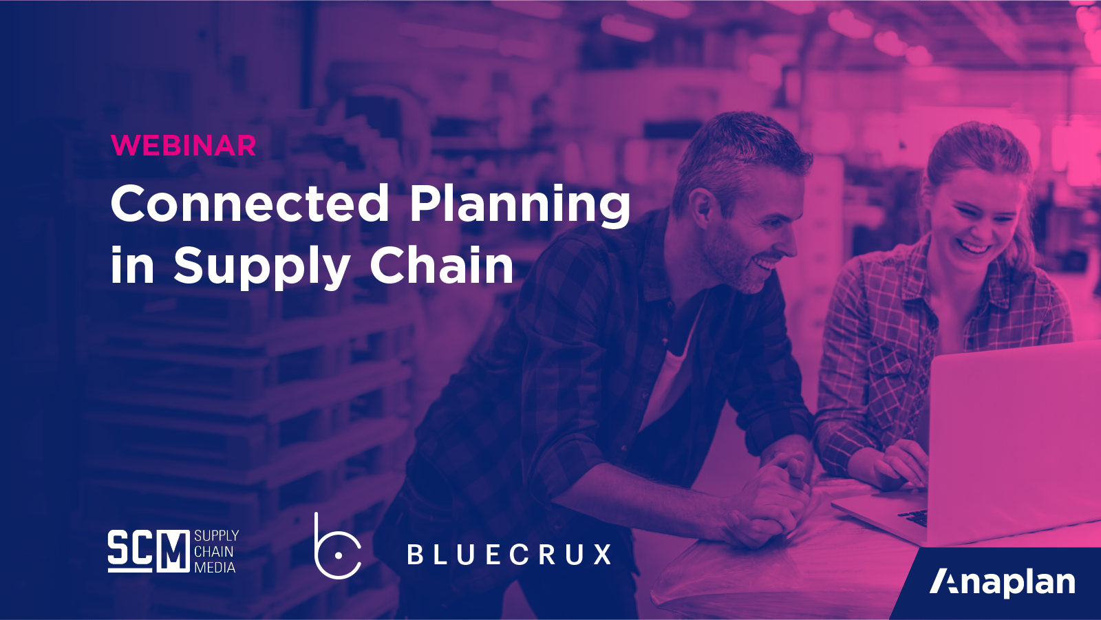 Connected Planning In Supply Chain Webinar Resources Anaplan