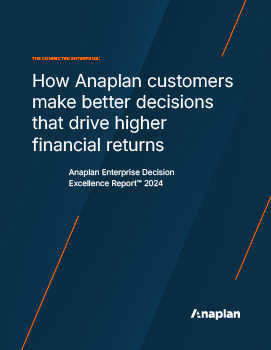 Anaplan Enterprise Decision Excellence Report™ 2024 cover. The text highlights how Anaplan customers make better decisions that drive higher financial returns, set against a dark blue background with orange accents.