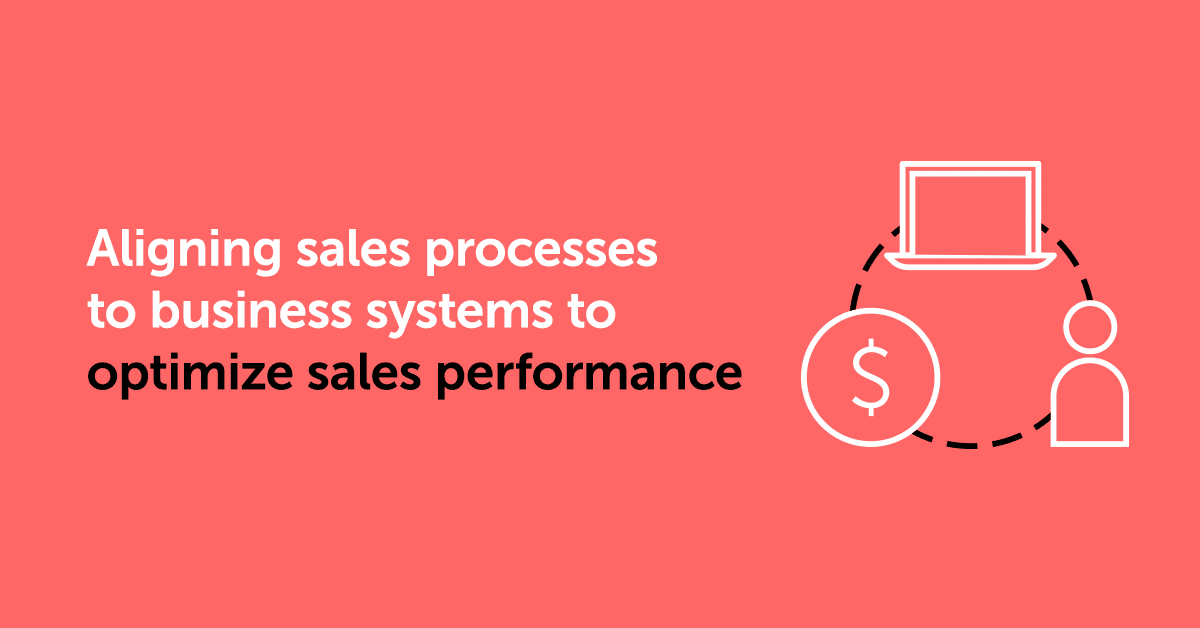 Tips For Aligning Business Processes And Systems To Support An Accurate Quota And Compensation 1204
